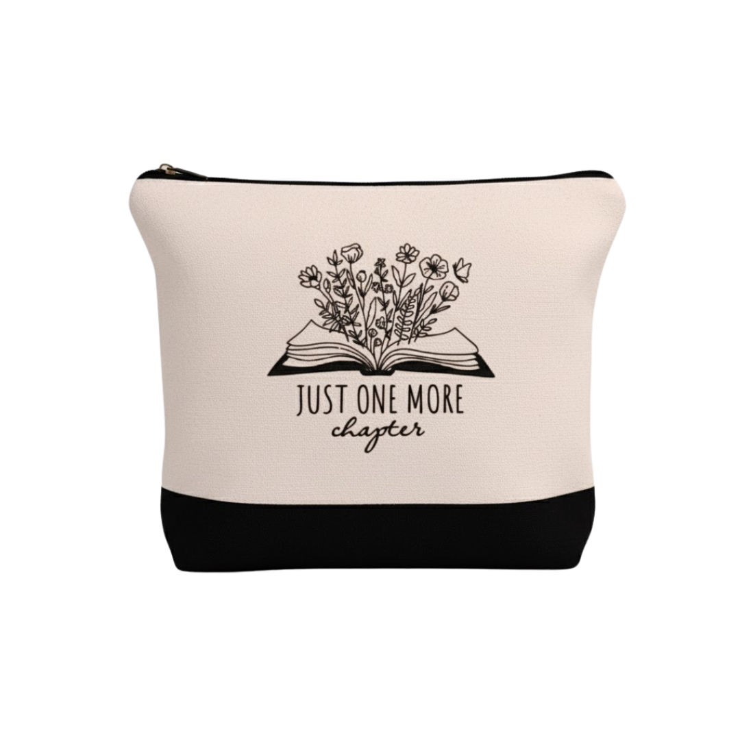 "Just One More Chapter" with Flowers - Zippered Pouch