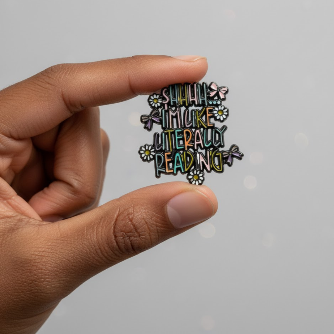 "Shhhh I'm Like Literally Reading" Pin