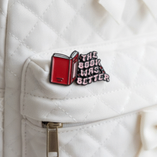"The Book Was Better" Pin