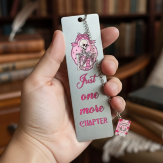 Just One More Chapter - Stainless Steel Bookmark